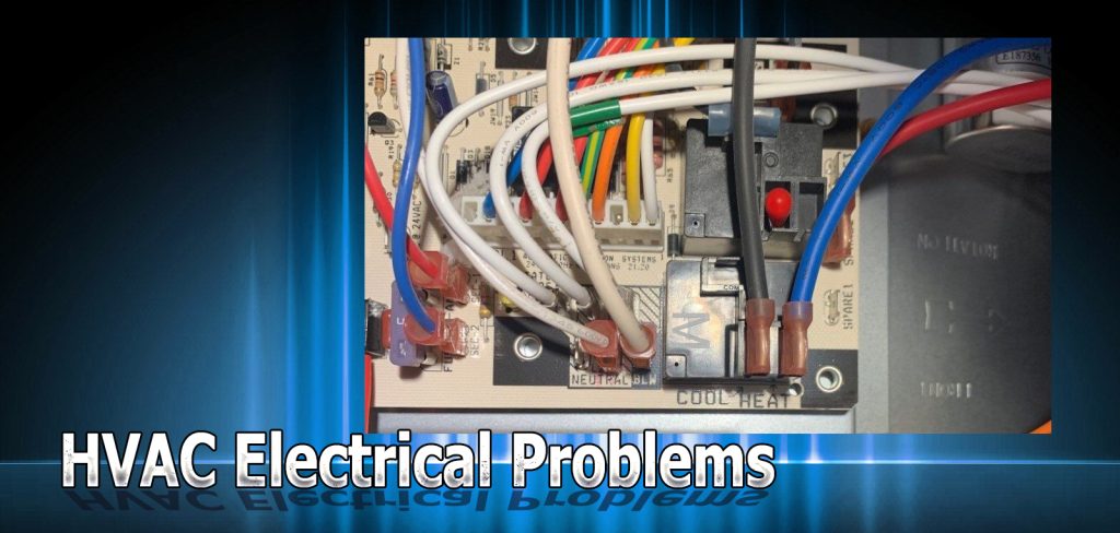 HVAC system electrical components and wiring issues.